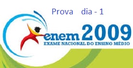 ENEM 2009 PROVA DIA1