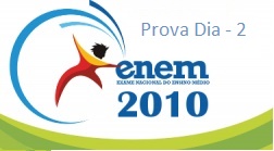 ENEM 2010 PROVA DIA2